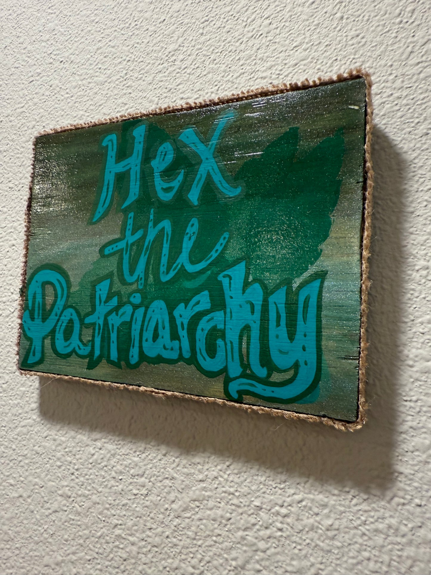 “Hex the Patriarchy”