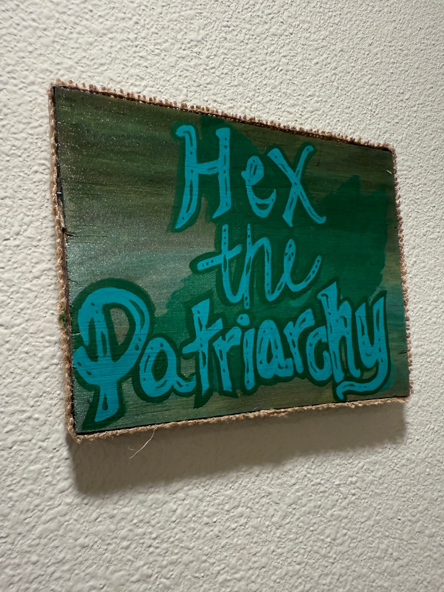 “Hex the Patriarchy”