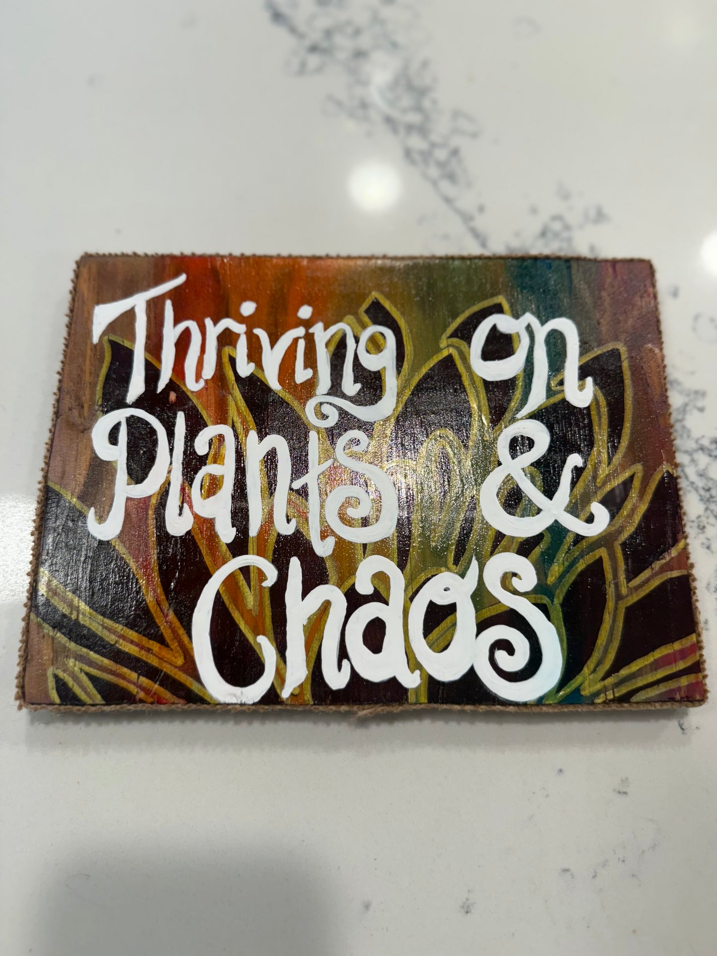 “Thriving on Plants & Chaos”