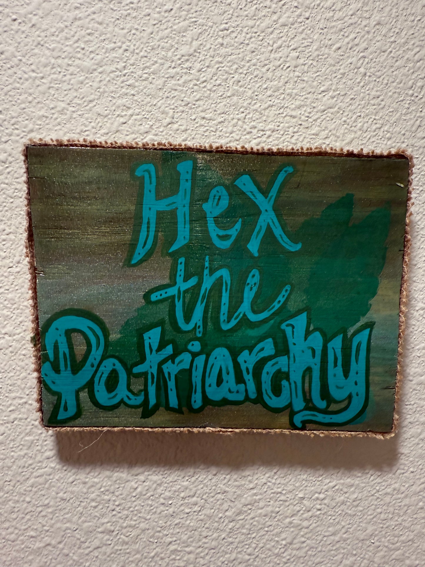 “Hex the Patriarchy”